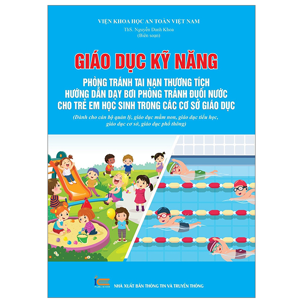 Sách Giáo Dục Kỹ Năng Phòng Tránh Tai Nạn Thương Tích, Hướng Dẫn D� - ThS Nguyễn Danh Khoa