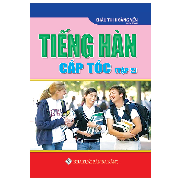 Tiếng Hàn Cấp Tốc - Tập 2 (Tái Bản)