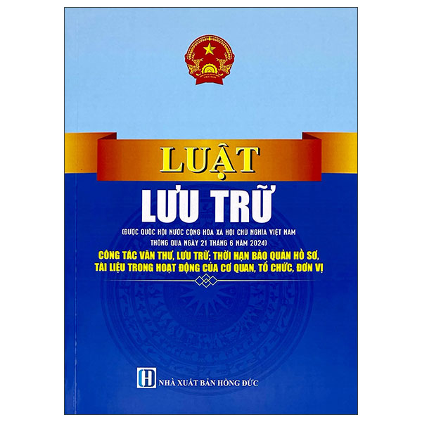 Sách Luật Lưu Trữ - Công Tác Văn Thư, Lưu Trữ, Thời Hạn Bảo Quản H - Quốc Bảo