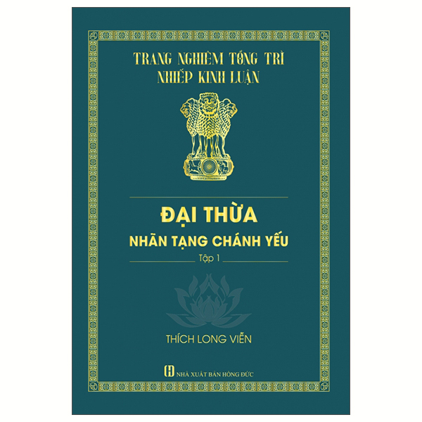 Sách Đại Thừa Nhãn Tạng Chánh Yếu - Tập 1 - Bìa Cứng - Thích Long Viễn