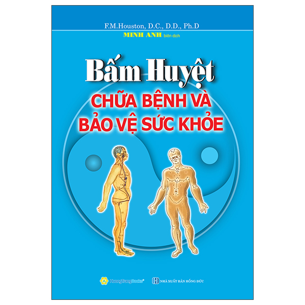 Bấm Huyệt Chữa Bệnh Và Bảo Vệ Sức Khỏe