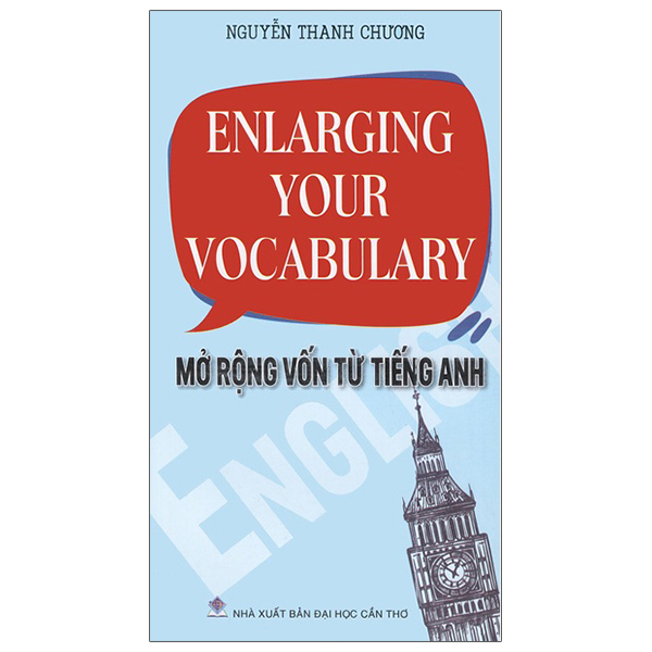 Sách Mở Rộng Vốn Từ Tiếng Anh - Nguyễn Thanh An
