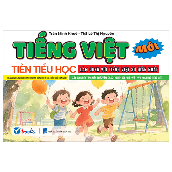 Sách Tiếng Việt Tiền Tiểu Học - Làm Quen Với Tiếng Việt Sơ Giản Nh - Trần Minh Khuê