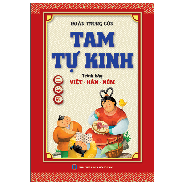 Tam Tự Kinh - Trình Bày Việt-Hán-Nôm