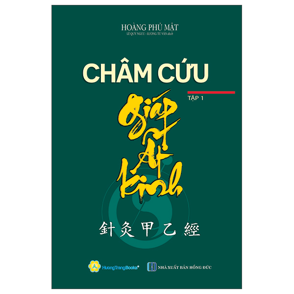 Châm Cứu Giáp Ất Kinh - Tập 1