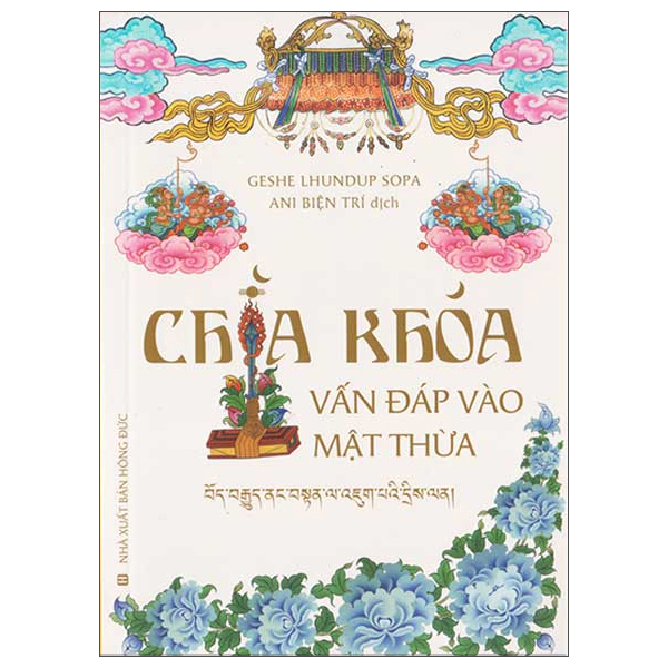 Sách Chìa Khóa Vấn Đáp Vào Mật Thừa - Dịch Chi