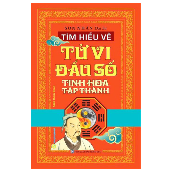 Tìm Hiểu Về Tử Vi Đẩu Số Tinh Hoa Tập Thành - Bìa Cứng