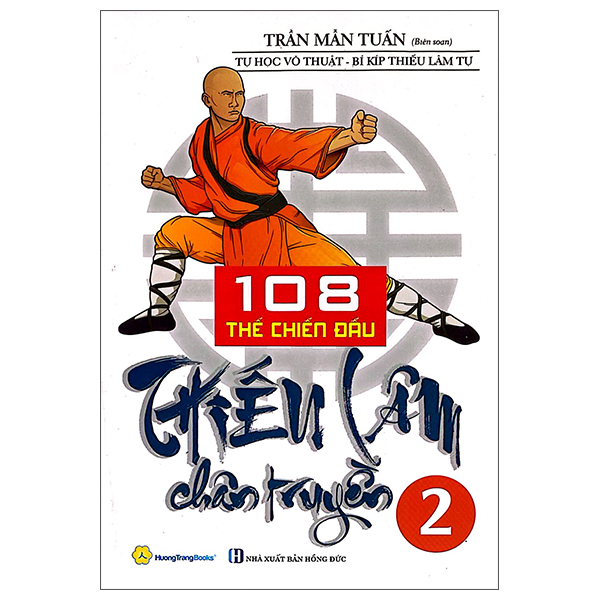 108 Thế Chiến Đấu Thiếu Lâm Chân Truyền - Tập 2 (Tái Bản 2026)