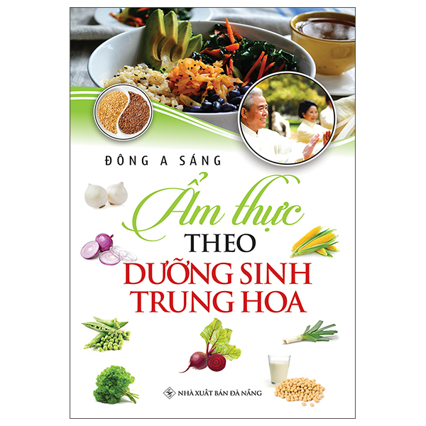 Ẩm Thực Theo Dưỡng Sinh Trung Hoa (Tái Bản 2026)