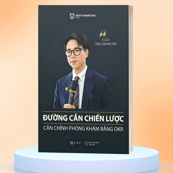 Sách Đường Cắn Chiến Lược - Căn Chỉnh Phòng Khám Bằng OKR - Đức Phong