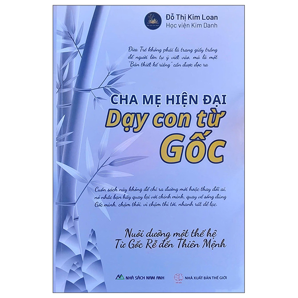 Cha Mẹ Hiện Đại - Dạy Con Từ Gốc