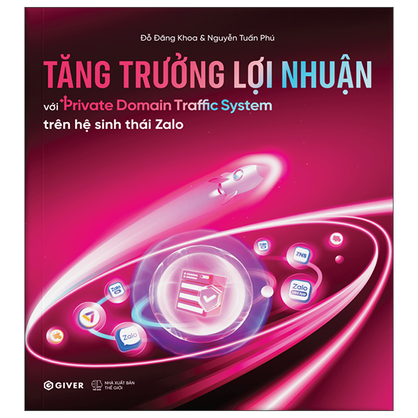 Sách Tăng Trưởng Lợi Nhuận Với Private Domain Traffic System Trên Hệ Sinh - Nguyễn Thế Đăng