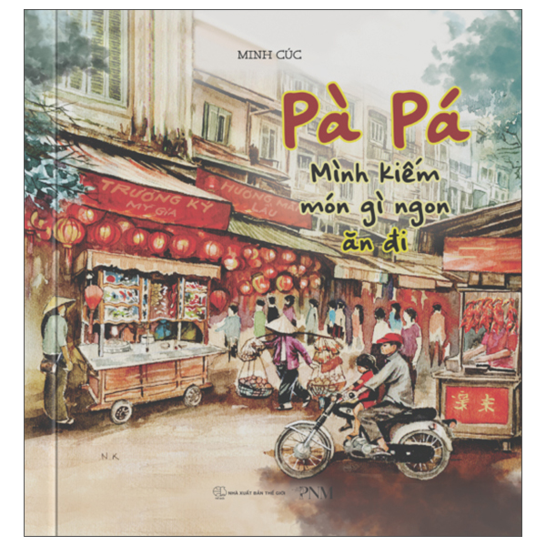 Pà Pá - Mình Kiếm Món Gì Ngon Ăn Đi (Tái Bản 2026)