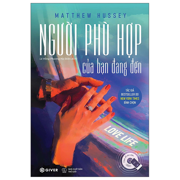 Người Phù Hợp Của Bạn Đang Đến - Love Life