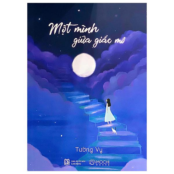 Sách Một Mình Giữa Giấc Mơ - Tường Minh