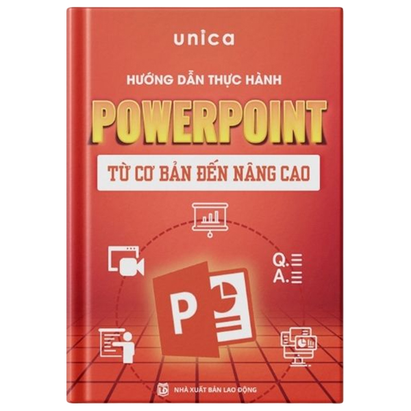 Hướng Dẫn Thực Hành Powerpoint Từ Cơ Bản Đến Nâng Cao