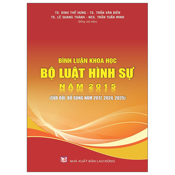 Sách Bình Luận Khoa Học Bộ Luật Hình Sự Năm 2015 (Sửa Đổi, Bổ Sung - 2015