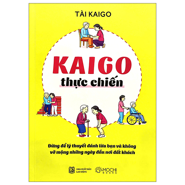 Sách Kaigo Thực Chiến - Đừng Để Lý Thuyết Đánh Lừa Bạn Và Không V - V. Vajiramedhi