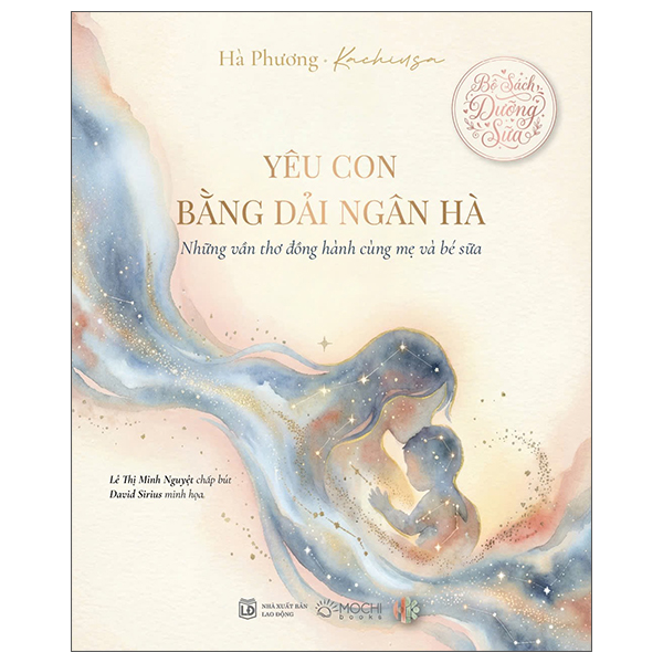 Sách Yêu Con Bằng Dải Ngân Hà - Bìa Cứng - Phương Hà