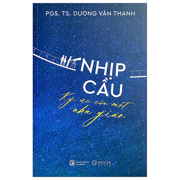 Nhịp Cầu - Ký Ức Của Một Nhà Giáo