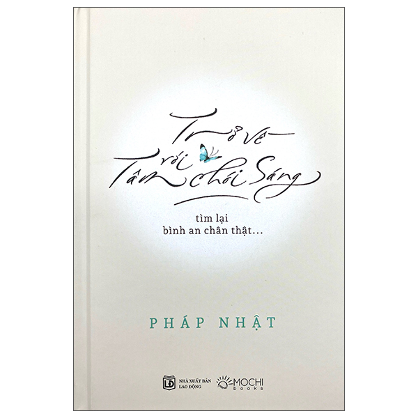 Sách Trở Về Với Tâm Chói Sáng - Tìm Lại Bình An Chân Thật… - Bìa C� - Gyeong-Sik Choi