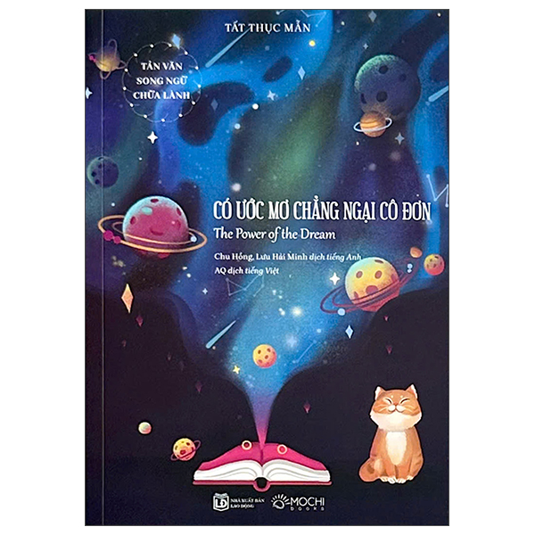 Tản Văn Song Ngữ Chữa Lành - Có Ước Mơ Chẳng Ngại Cô Đơn - The Power Of The Dream
