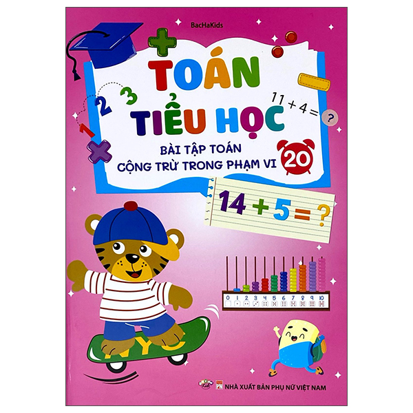 Toán Tiểu Học - Bài Tập Toán Cộng Trừ Trong Phạm Vi 20