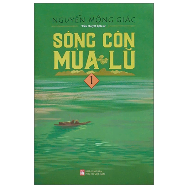 Sông Côn Mùa Lũ - Tập 1