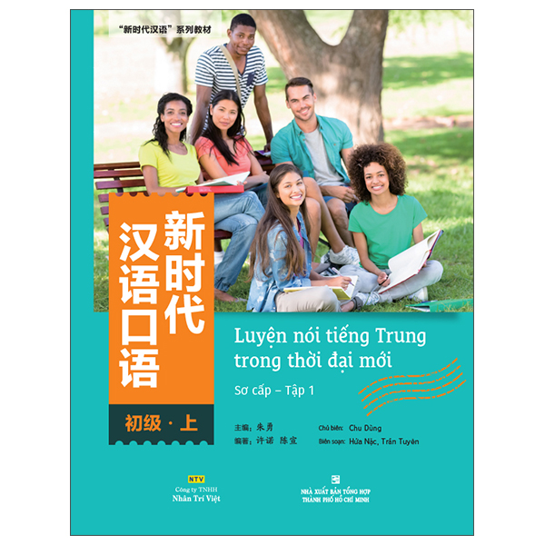 Sách Luyện Nói Tiếng Trung Trong Thời Đại Mới - Sơ Cấp - Tập 1 - Minh Thanh