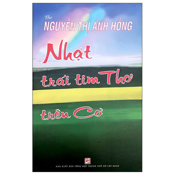Sách Nhặt Trái Tim Thơ Trên Cỏ - Nguyễn Hồng Anh
