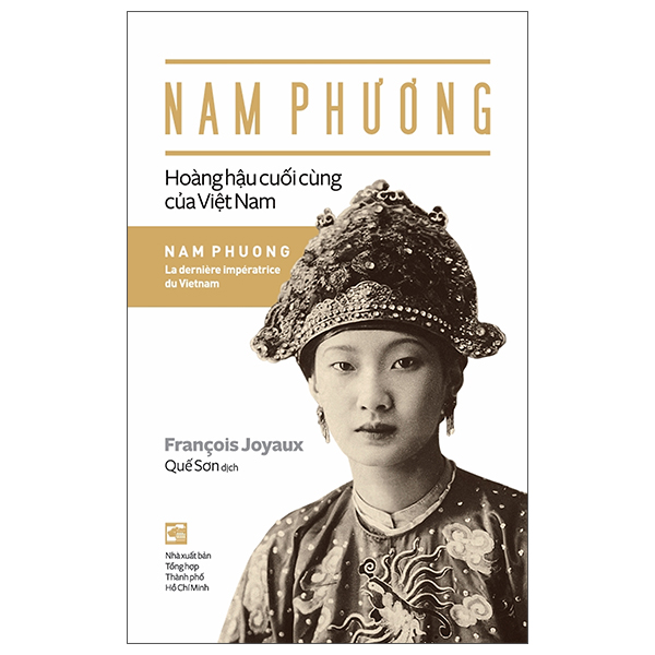 Sách Nam Phương - Hoàng Hậu Cuối Cùng Của Việt Nam - Tổng Hợp Thành phố Hồ Chí Minh
