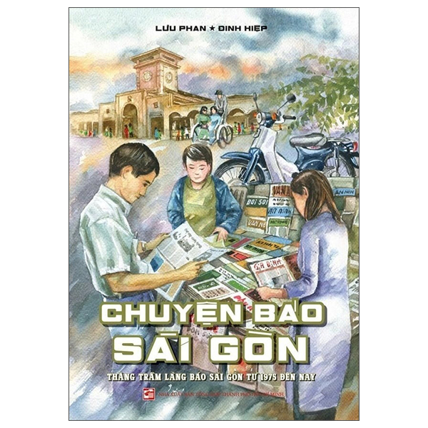 Sách Chuyện Báo Sài Gòn - Thăng Trầm Làng Báo Sài Gòn Từ 1975 Đến Nay - Minh Thanh