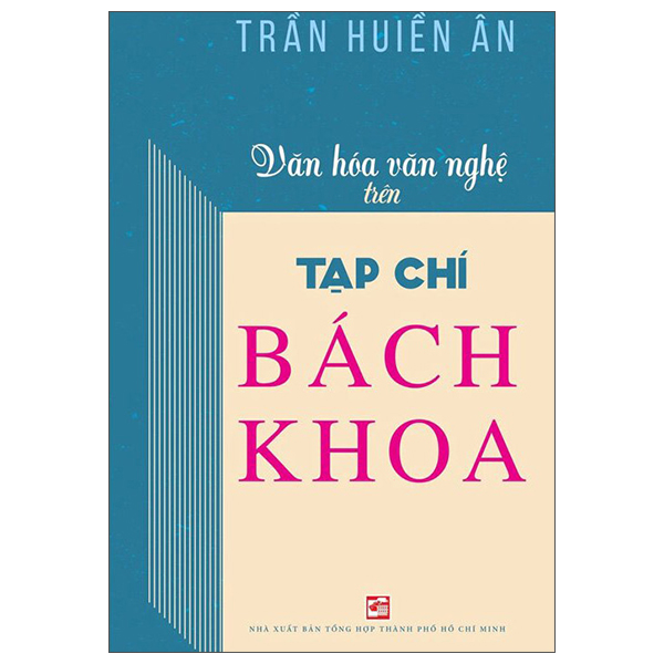Sách Văn Hóa Văn Nghệ Trên Tạp Chí Bách Khoa - Minh Thanh