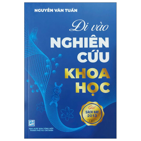 Sách Đi Vào Nghiên Cứu Khoa Học (Tái Bản 2025) - Nguyễn Thanh Tuấn