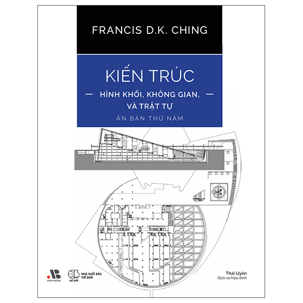 Kiến Trúc - Hình Khối, Không Gian Và Trật Tự