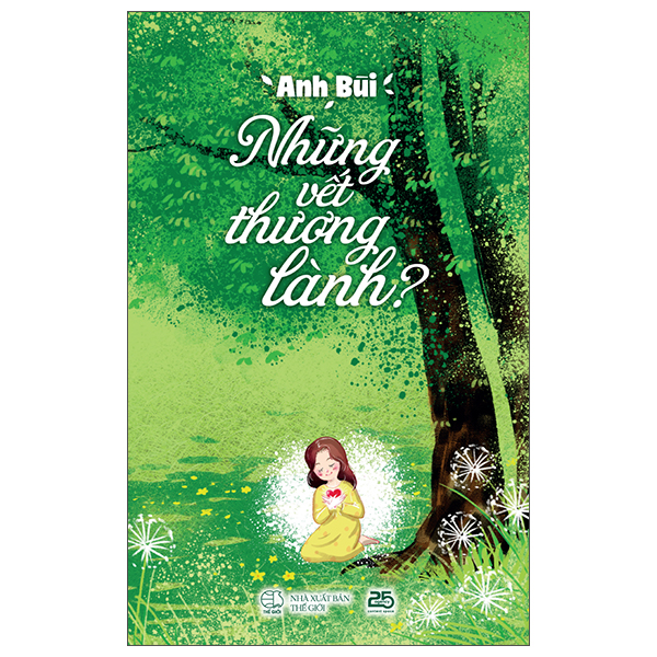Sách Những Vết Thương Lành - Anh Bùi