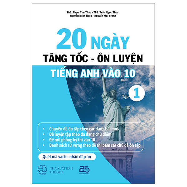Sách 20 Ngày Tăng Tốc-Ôn Luyện Tiếng Anh Vào 10 - Tập 1 - ThS Phạm Thu Thảo