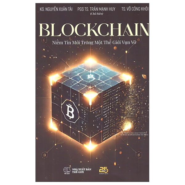 Sách Blockchain - Niềm Tin Mới Trong Một Thế Giới Vụn Vỡ - Nguyễn Công Huy