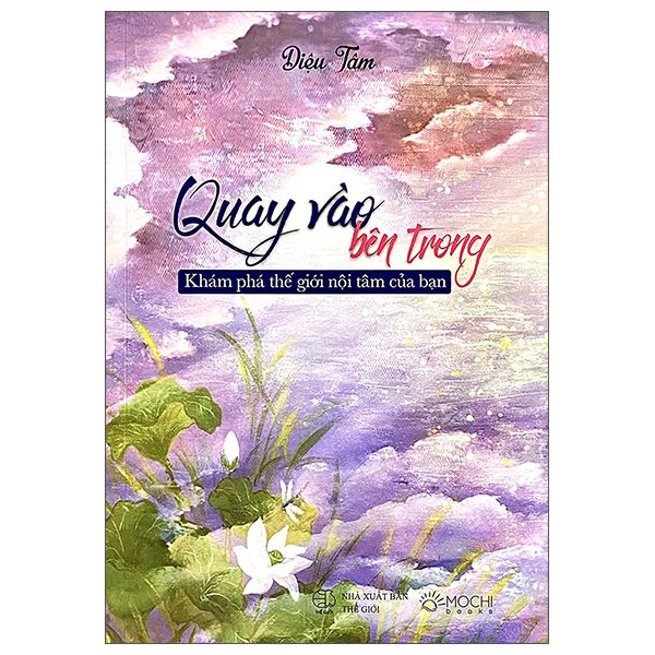 Sách Quay Vào Bên Trong - Khám Phá Thế Giới Nội Tâm Của Bạn - Ben Renshaw