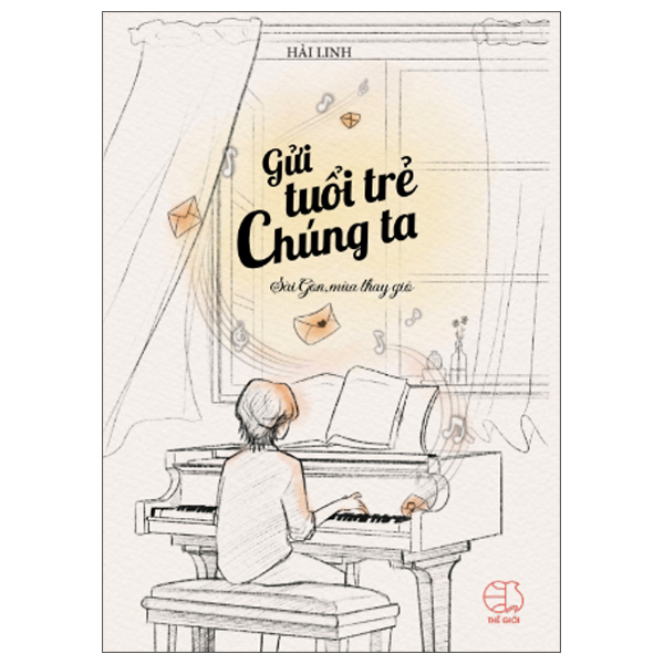 Sách Gửi Tuổi Trẻ Chúng Ta - Linh Linh