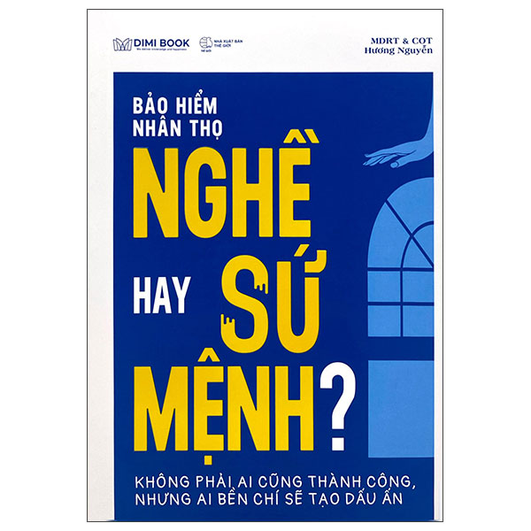 Sách Bảo Hiểm Nhân Thọ Nghề Hay Sứ Mệnh - Hương