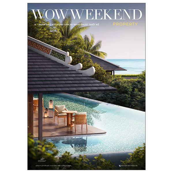 Tạp Chí Wowweekend Property - Vol 4 - Property
