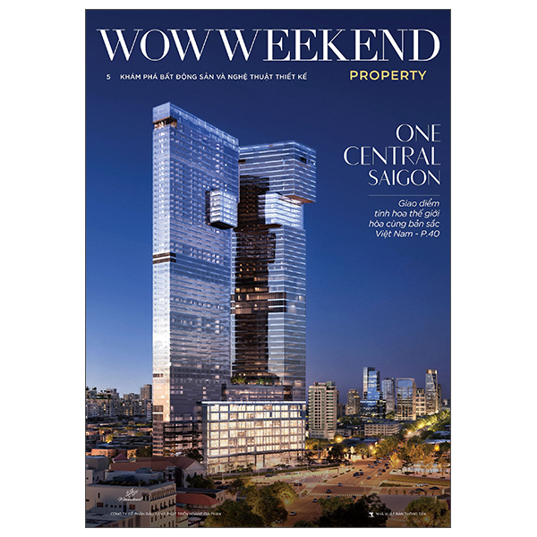 Tạp Chí Wowweekend Property - Vol 5 - Bất Động Sản Phong Cách Sống