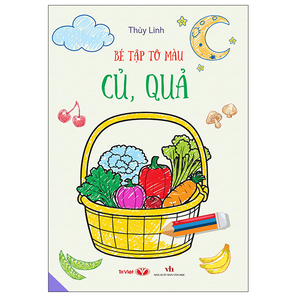 Sách Bé Tập Tô Màu - Củ, Quả - Thùy Linh