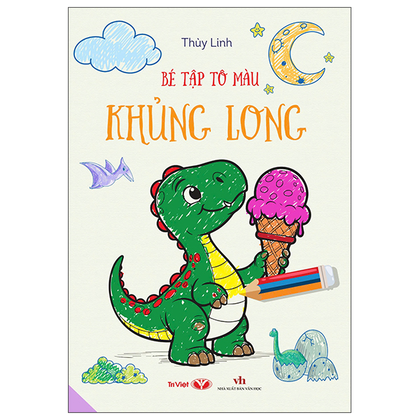 Sách Bé Tập Tô Màu - Khủng Long - Thùy Linh