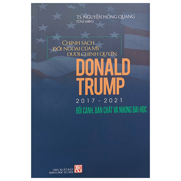 Sách Chính Sách Đối Ngoại Của Mỹ Dưới Chính Quyền Donld Trupm 2017-20 - 2017