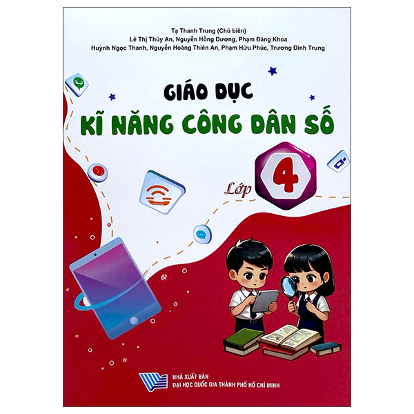Sách Giáo Dục Kĩ Năng Công Dân Số - Lớp 4 - Đại Học Quốc Gia Thành Phố Hồ Chí Minh