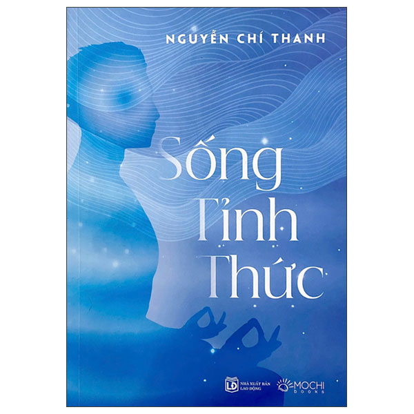 Sách Sống Tỉnh Thức - Chì