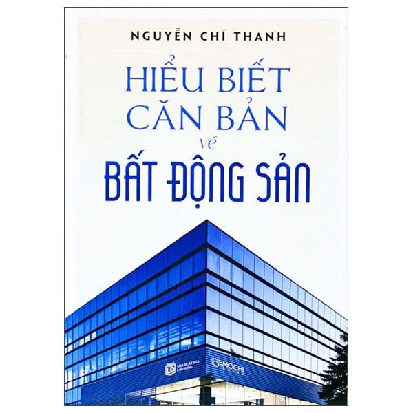 Hiểu Biết Căn Bản Về Bất Động Sản