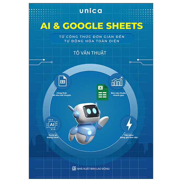 AI Và Google Sheets - Từ Công Thức Đơn Giản Đến Tự Động Hóa Toàn Diện